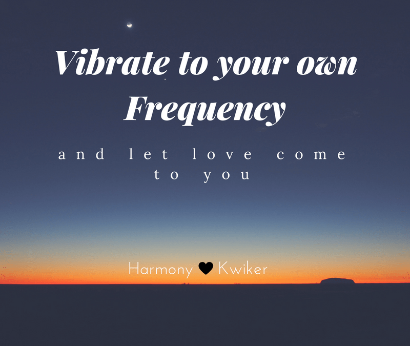 Vibrate-to-your-own-Frequency